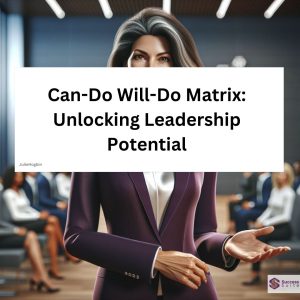 The Can-Do, Will-Do Matrix